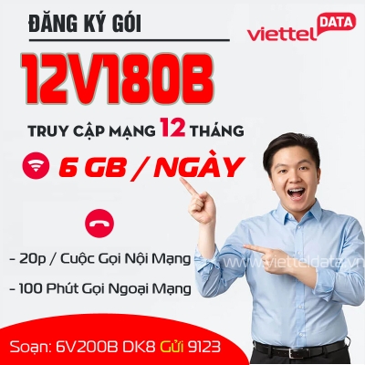 12V180B Viettel - Gói CÆ°á»cã6GB /Ngày + 1 Tá»· Phút Gá»i ã12 Tháng