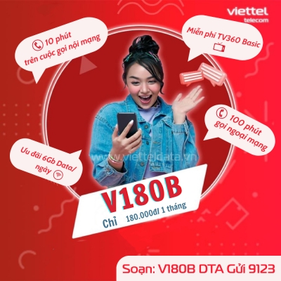 V180B Viettel - ÄÄng Ký Gói CÆ°á»c 6GB/Ngày + Gá»i KHÔNG GIá»I Háº N